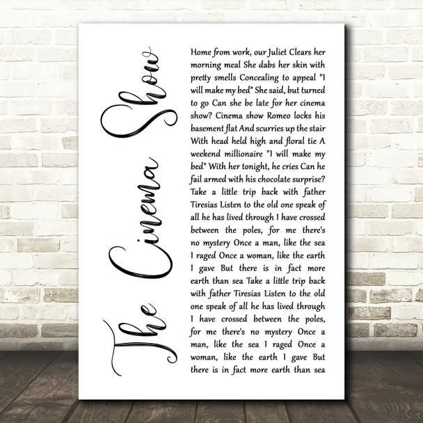 Genesis The Cinema Show White Script Decorative Wall Art Gift Song Lyric Print