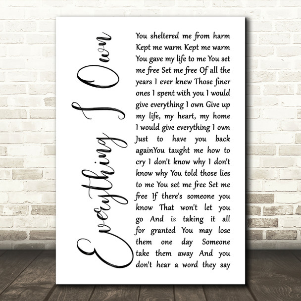 Bread Everything I Own White Script Decorative Wall Art Gift Song Lyric Print