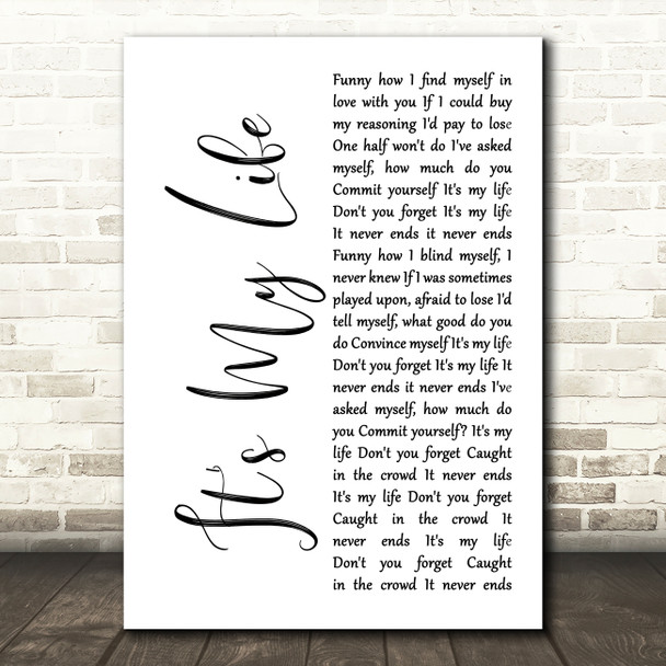 Talk Talk It's My Life White Script Decorative Wall Art Gift Song Lyric Print