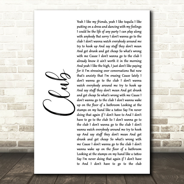 Kelsea Ballerini Club White Script Decorative Wall Art Gift Song Lyric Print
