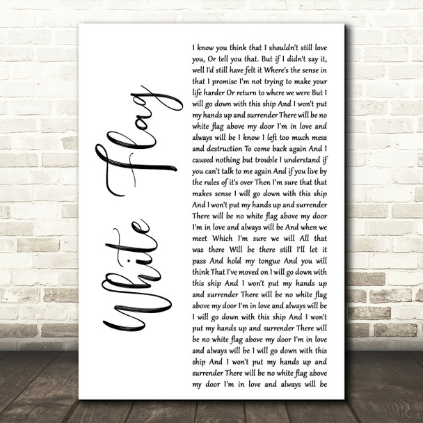 Dido White Flag White Script Decorative Wall Art Gift Song Lyric Print