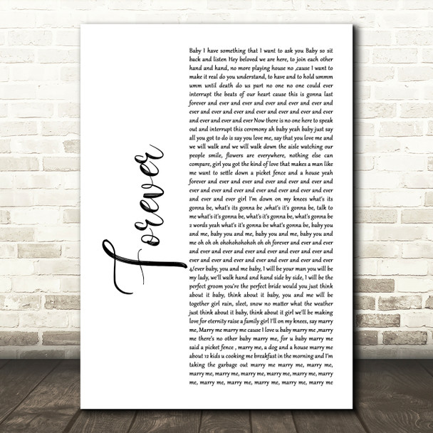 R Kelly Forever White Script Decorative Wall Art Gift Song Lyric Print