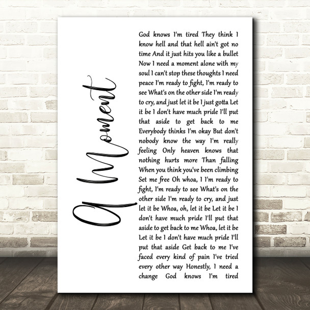 RILEY A Moment White Script Decorative Wall Art Gift Song Lyric Print