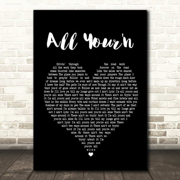 Tyler Childers All Your'n Black Heart Song Lyric Quote Print