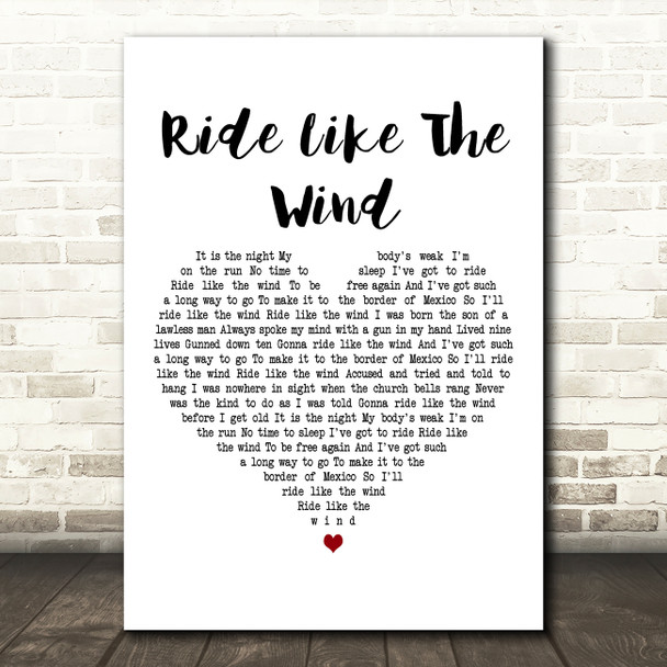 Christopher Cross Ride Like The Wind White Heart Decorative Wall Art Gift Song Lyric Print