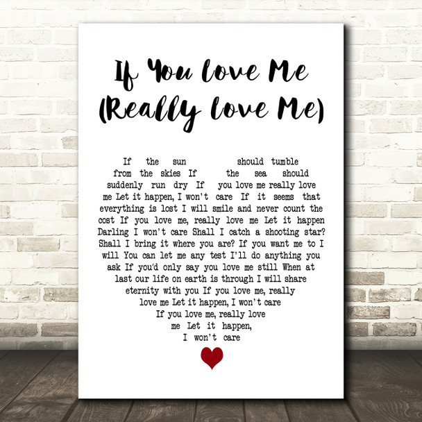 Brenda Lee If You Love Me (Really Love Me) White Heart Decorative Gift Song Lyric Print