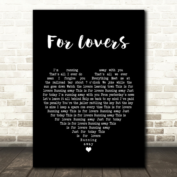 Wolfman ft Peter Doherty For Lovers Black Heart Song Lyric Quote Print