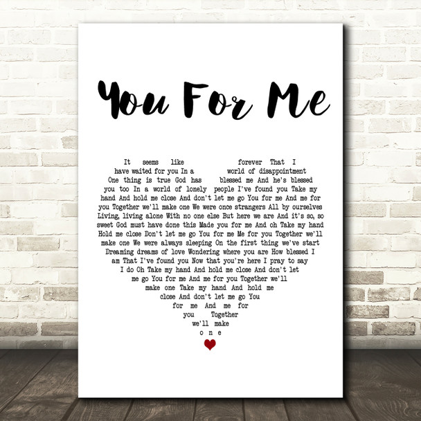 Johnny Gill You For Me (The Wedding Song) White Heart Decorative Gift Song Lyric Print
