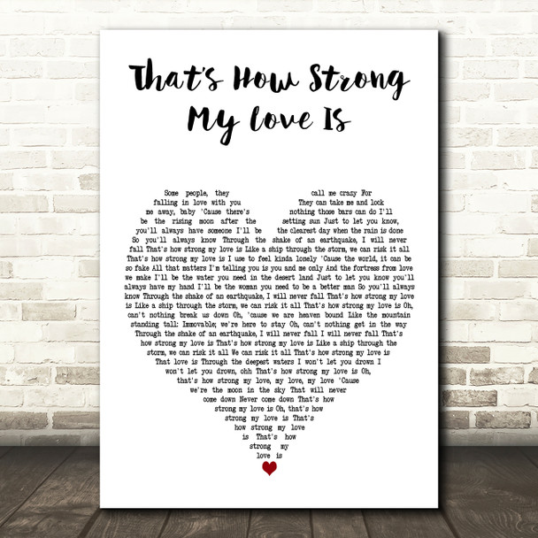 Alicia Keys Thats How Strong My Love Is White Heart Decorative Gift Song Lyric Print