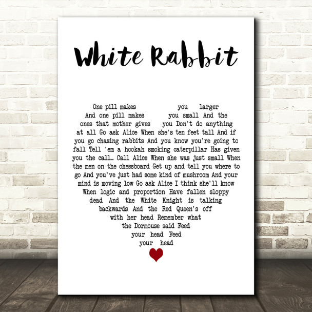 Jefferson Airplane White Rabbit White Heart Decorative Wall Art Gift Song Lyric Print
