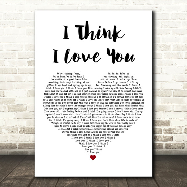 Tenacious D I Think I Love You White Heart Decorative Wall Art Gift Song Lyric Print