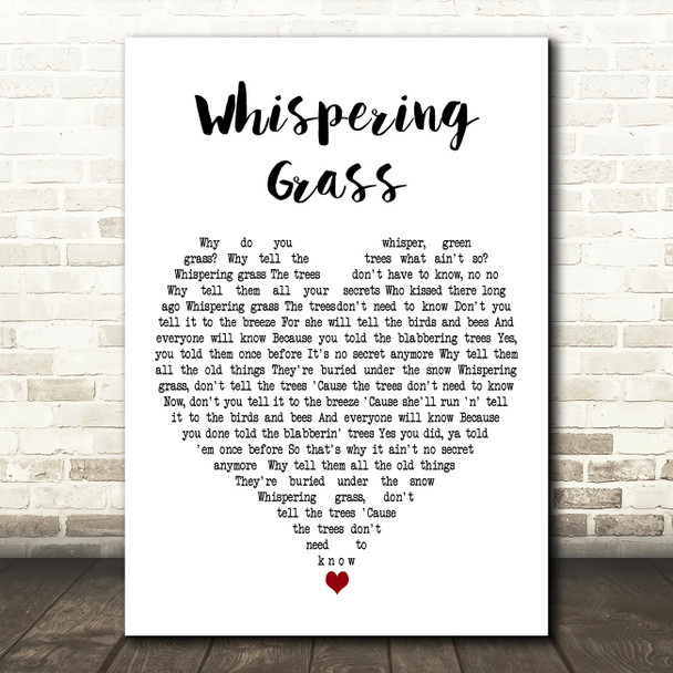 The Ink Spots Whispering Grass White Heart Decorative Wall Art Gift Song Lyric Print