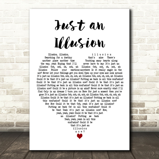 Imagination Just an Illusion White Heart Decorative Wall Art Gift Song Lyric Print