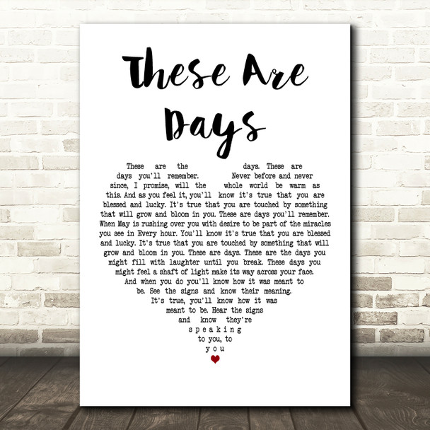 10000 Maniacs These Are Days White Heart Decorative Wall Art Gift Song Lyric Print
