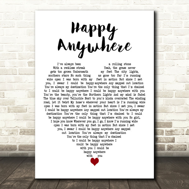 Blake Shelton Happy Anywhere White Heart Decorative Wall Art Gift Song Lyric Print