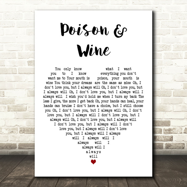 The Civil Wars Poison & Wine White Heart Decorative Wall Art Gift Song Lyric Print
