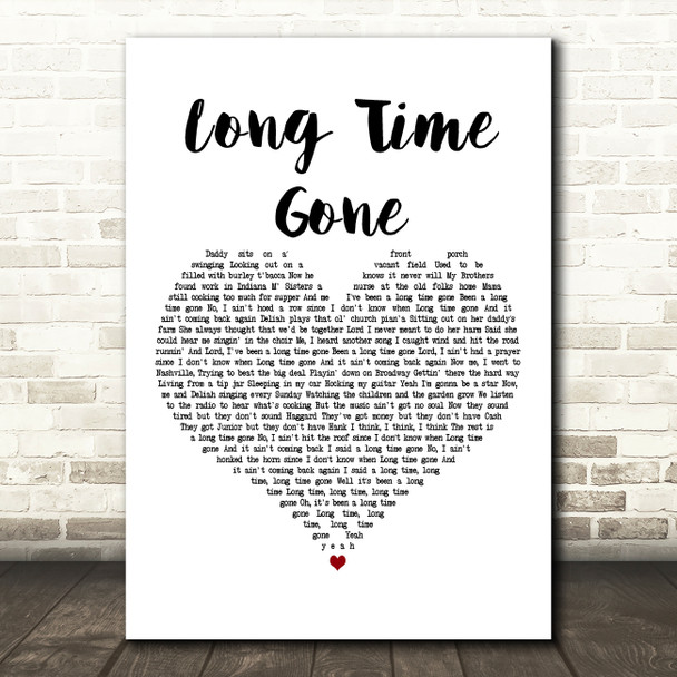 Dixie Chicks Long Time Gone White Heart Decorative Wall Art Gift Song Lyric Print