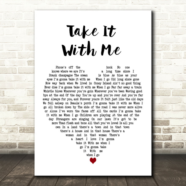Tom Waits Take It With Me White Heart Decorative Wall Art Gift Song Lyric Print