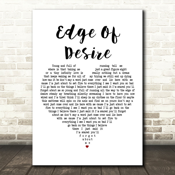 John Mayer Edge Of Desire White Heart Decorative Wall Art Gift Song Lyric Print