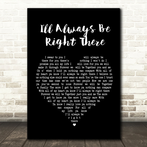 Bryan Adams I'll Always Be Right There Black Heart Song Lyric Quote Print