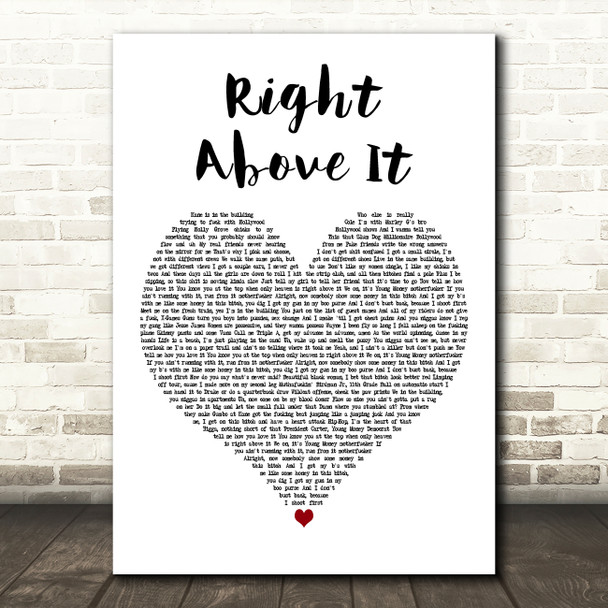 Lil Wayne Right Above It White Heart Decorative Wall Art Gift Song Lyric Print