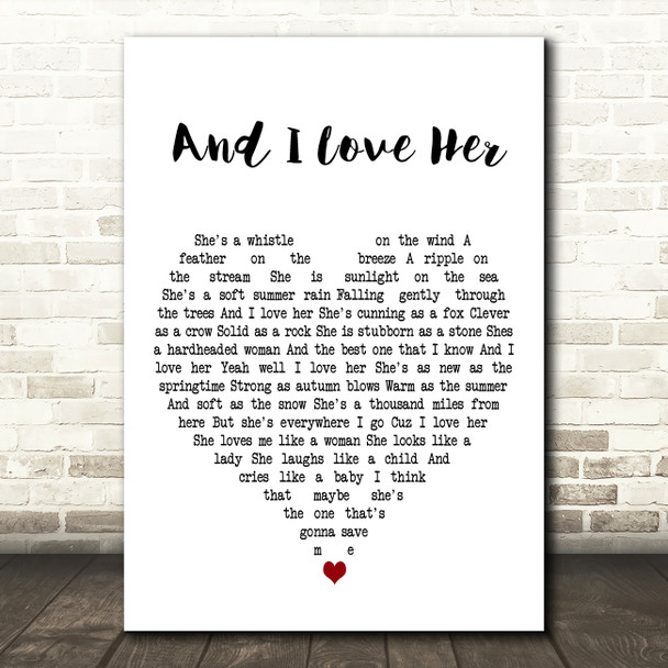 Passenger And I Love Her White Heart Decorative Wall Art Gift Song Lyric Print