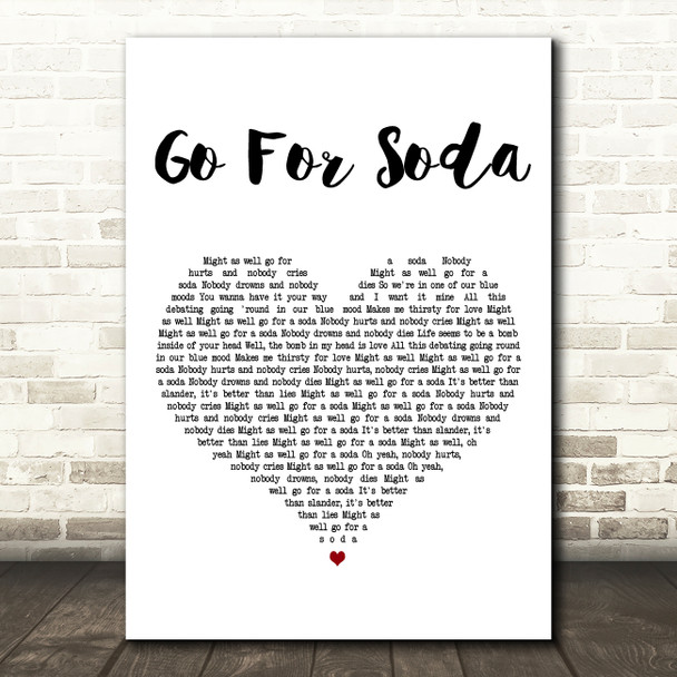 Kim Mitchell Go For Soda White Heart Decorative Wall Art Gift Song Lyric Print