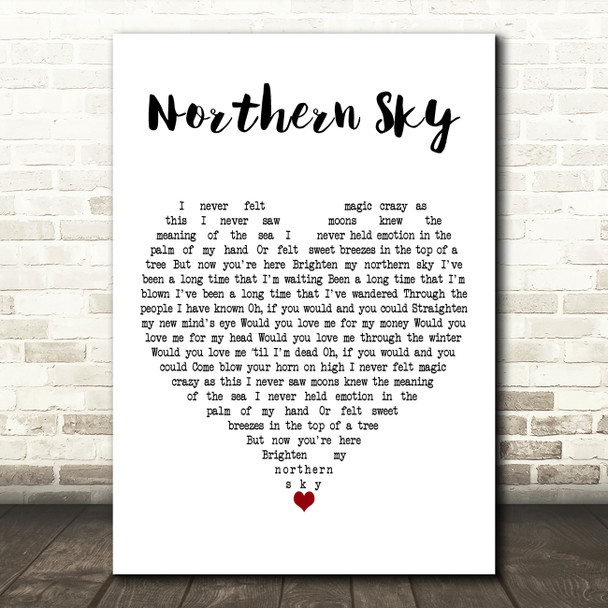 Nick Drake Northern Sky White Heart Decorative Wall Art Gift Song Lyric Print