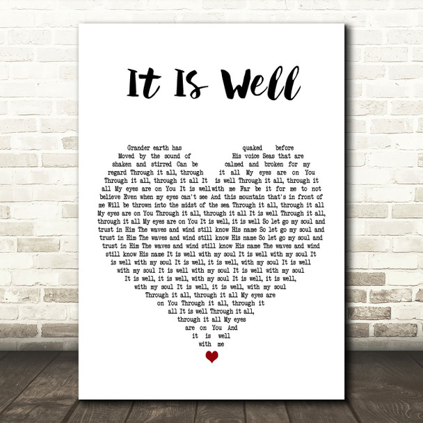 Bethel Music It Is Well White Heart Decorative Wall Art Gift Song Lyric Print