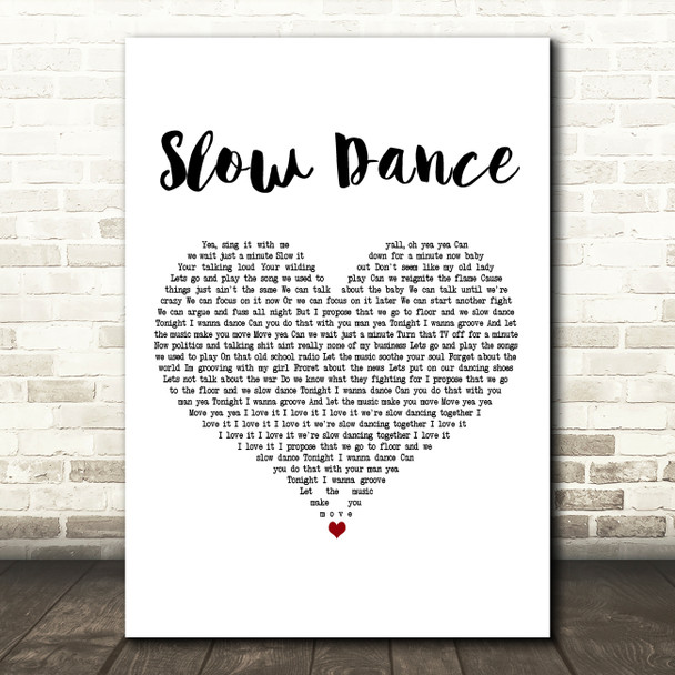 John Legend Slow Dance White Heart Decorative Wall Art Gift Song Lyric Print
