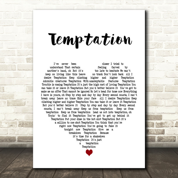 Heaven 17 Temptation White Heart Decorative Wall Art Gift Song Lyric Print