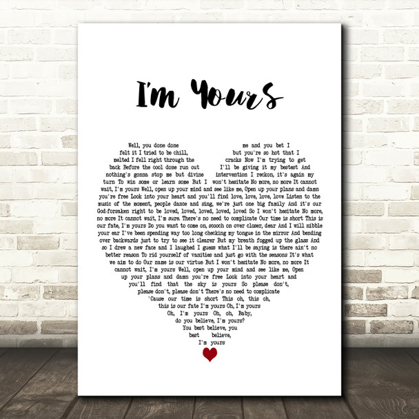 Jason Mraz I'm Yours White Heart Decorative Wall Art Gift Song Lyric Print