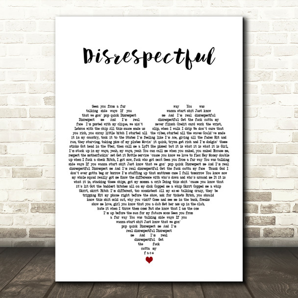 GASHI Disrespectful White Heart Decorative Wall Art Gift Song Lyric Print