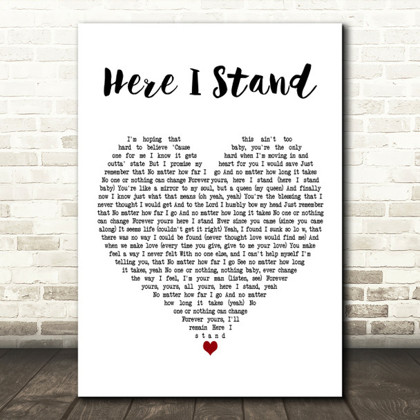 Usher Here I Stand White Heart Decorative Wall Art Gift Song Lyric Print