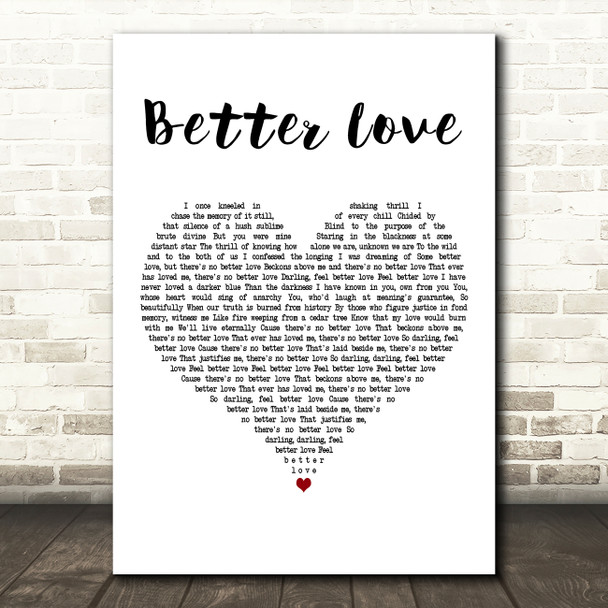 Hozier Better Love White Heart Decorative Wall Art Gift Song Lyric Print