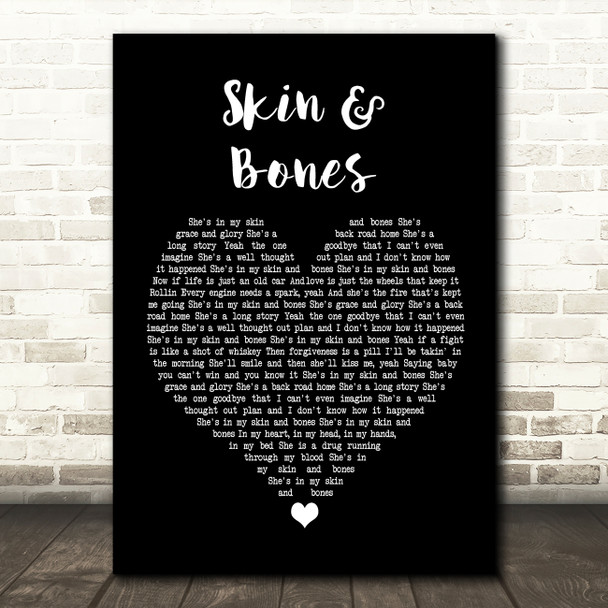 Eli Young Band Skin & Bones Black Heart Song Lyric Quote Print