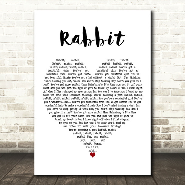 Chas & Dave Rabbit White Heart Decorative Wall Art Gift Song Lyric Print