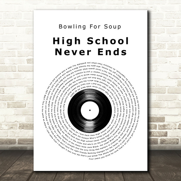 Bowling For Soup High School Never Ends Vinyl Record Decorative Wall Art Gift Song Lyric Print