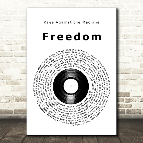 Rage Against the Machine Freedom Vinyl Record Decorative Wall Art Gift Song Lyric Print