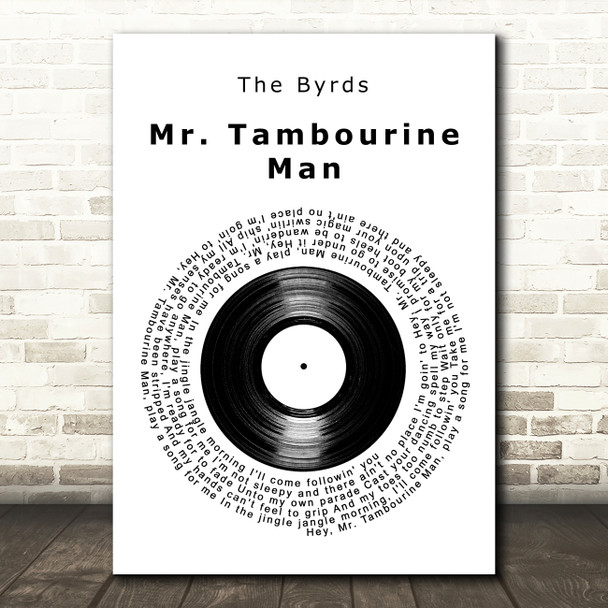 The Byrds Mr Tambourine Man Vinyl Record Decorative Wall Art Gift Song Lyric Print
