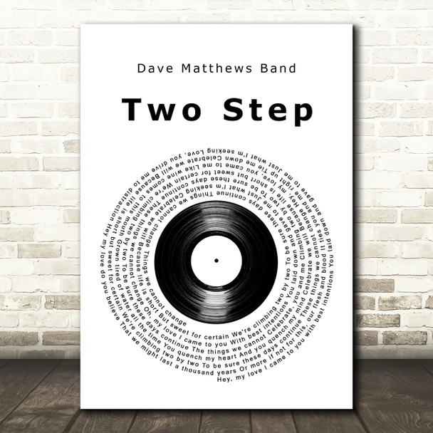 Dave Matthews Band Two Step Vinyl Record Decorative Wall Art Gift Song Lyric Print