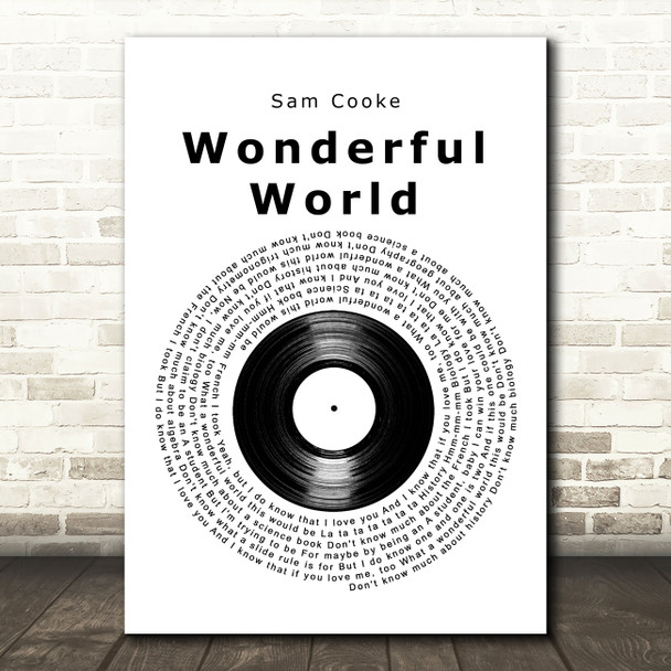 Sam Cooke Wonderful World Vinyl Record Decorative Wall Art Gift Song Lyric Print