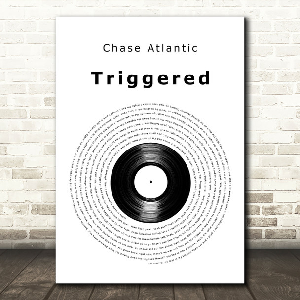 Chase Atlantic Triggered Vinyl Record Decorative Wall Art Gift Song Lyric Print