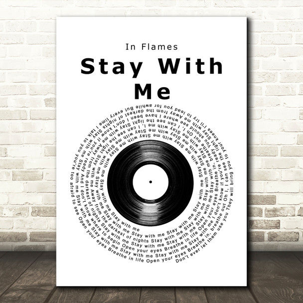 In Flames Stay With Me Vinyl Record Decorative Wall Art Gift Song Lyric Print