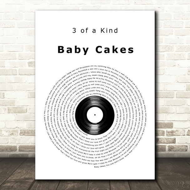 3 of a Kind Baby Cakes Vinyl Record Decorative Wall Art Gift Song Lyric Print