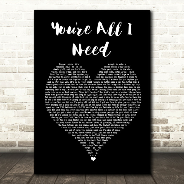 Method Man You're All I Need Black Heart Song Lyric Quote Print