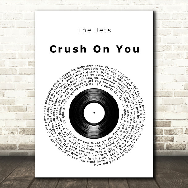 The Jets Crush On You Vinyl Record Decorative Wall Art Gift Song Lyric Print