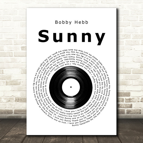 Bobby Hebb Sunny Vinyl Record Decorative Wall Art Gift Song Lyric Print