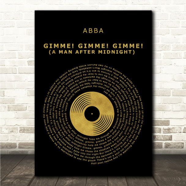 ABBA Gimme! Gimme! Gimme! (A Man After Midnight) Black & Gold Vinyl Record Song Lyric Print