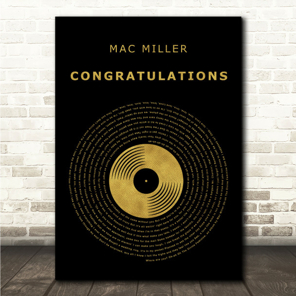 Mac Miller Congratulations Black & Gold Vinyl Record Song Lyric Print